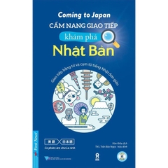 Cẩm Nang Giao Tiếp Khám Phá Nhật Bản