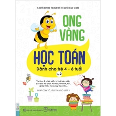 Ong Vàng Học Toán (Dành Cho Trẻ 4 - 6 Tuổi) - Tập 2