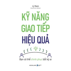 Kỹ Năng Giao Tiếp Hiệu Quả (Tái Bản 2025)