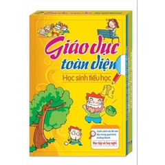Giáo Dục Toàn Diện Học Sinh Tiểu Học (Hộp 3 Cuốn)