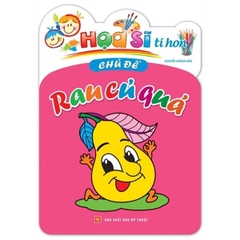 Họa Sĩ Tí Hon - Chủ Đề Rau Củ Quả