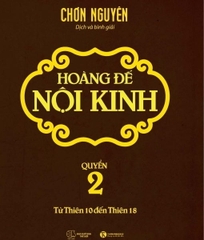 Hoàng Đế Nội Kinh - Quyển 2