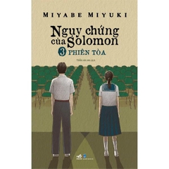 Ngụy Chứng Của Solomon 3 - Phiên Tòa