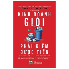 Kinh Doanh Giỏi Phải Kiếm Được Tiền