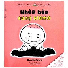 Ehon Chơi Cùng Momo - Chú Bé Quả Đào - Nhào Bùn Cùng Momo