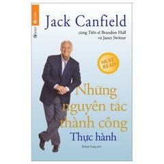Những Nguyên Tắc Thành Công - Thực Hành