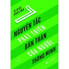 7 Nguyên Tắc Phát Triển Bản Thân Của Người Thông Minh