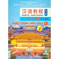 Giáo Trình Hán Ngữ 5 Tập 3 Quyển Thượng Phiên Bản 3