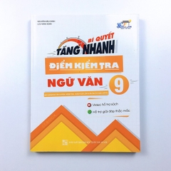 Bí Quyết Tăng Nhanh Điểm Kiểm Tra Ngữ Văn 9