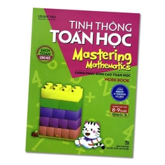Tinh Thông Toán Học - Mastering Mathematics (Dành Cho Trẻ 8-9 Tuổi) Quyển B