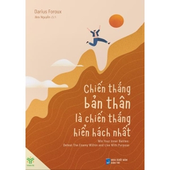 Chiến Thắng Bản Thân Là Chiến Thắng Hiển Hách Nhất