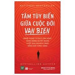 Tâm Tùy Biến Giữa Cuộc Đời Vạn Biến