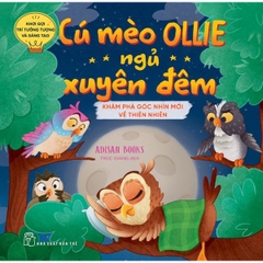 Khơi Gợi Trí Tưởng Tượng Và Sáng Tạo - Cú Mèo Ollie Ngủ Xuyên Đêm