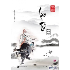 Bách Gia Tranh Minh - Lão Tử Đạo Đức Kinh