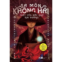 Sa Môn Không Hải Thết Yến Bầy Quỷ Đại Đường (Tập 3)