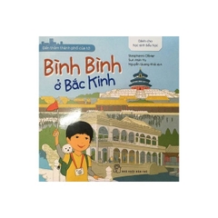 Đến Thăm Thành Phố Của Tớ - Bình Bình Ở Bắc Kinh