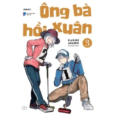 Ông Bà Hồi Xuân - Tập 3