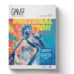 Gam7 Book No.12 - Personalization - Xu Hướng Tương Tác Cá Nhân Hoá