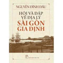 Hỏi Và Đáp Và Địa Lý Sài Gòn Gia Định