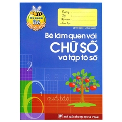 Bé Vào Lớp 1 - Bé Làm Quen Với Chữ Số & Tập Tô Số