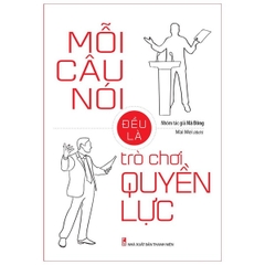 Mỗi Câu Hỏi Đều Là Trò Chơi Quyền Lực