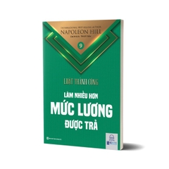 Luật Thành Công - Làm Nhiều Hơn Mức Lương Được Trả