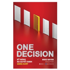 One Decision - Kỹ Năng Ra Quyết Định Sáng Suốt