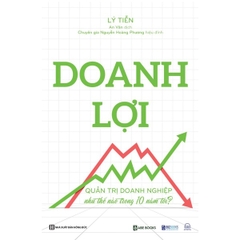 Doanh Lợi - Quản Trị Doanh Nghiệp Như Thế Nào Trong 10 Năm Tới?