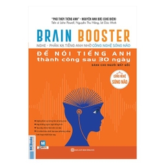 Brain Booster - Nghe Phản Xạ Tiếng Anh Nhờ Công Nghệ Sóng Não - Dành Cho Người Mất Gốc