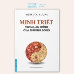 Minh Triết - Trong Ăn Uống Của Phương Đông