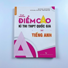 bí quyết chinh phục điểm cao kì thi THPT Quốc gia môn Tiếng Anh