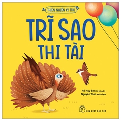 Trĩ Sao Thi Tài - Thiên Nhiên Kỳ Thú