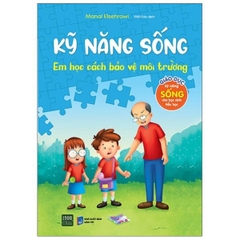 Kỹ năng sống - Em học cách bảo vệ môi trường