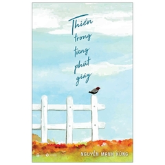 Thiền Trong Từng Giây Phút