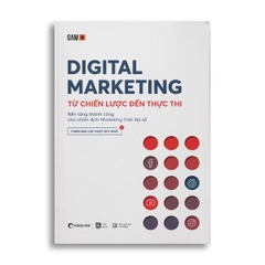 Digital Marketing Từ Chiến Lược Đến Thực Thi