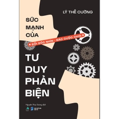 Sức Mạnh Của Tư Duy Phản Biện Đổi Góc Nhìn, Đảo Cuộc Chơi