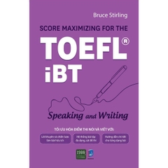 Score Maximizing For The Toefl® iBT – Speaking And Writing