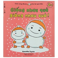 Ehon Chơi Cùng Momo - Chú Bé Quả Đào - Giống Nhau Quá, Giống Nhau Quá