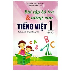 Bài Tập Bổ Trợ Và Nâng Cao Tiếng Việt Lớp 1 Tập 1
