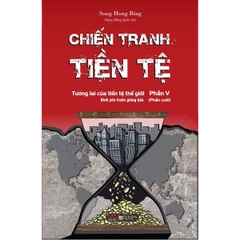 Chiến Tranh Tiền Tệ Tập 5