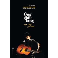 Ông Giáo Làng Trên Tầng Gác Mái