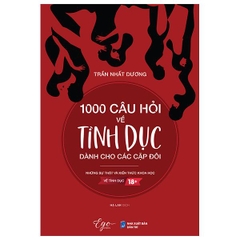 1000 Câu Hỏi Về Tình Dục Dành Cho Các Cặp Đôi