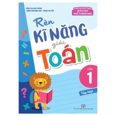 Rèn Kĩ Năng Giải Toán Lớp 1 Tập 1