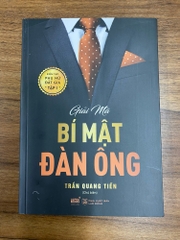 Giải Mã Bí Mật Đàn Ông - Kiến Tạo Phụ Nữ Đắt Giá Tập 1