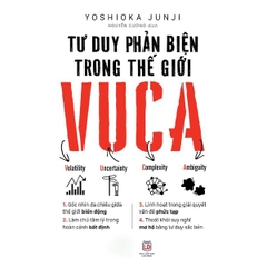 Tư Duy Phản Biện Trong Thế Giới VUCA