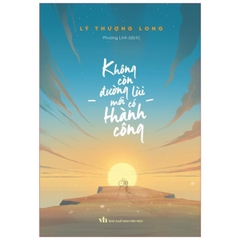 Không Còn Đường Lùi Mới Có Thành Công
