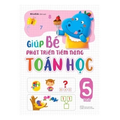 Giúp Bé Phát Triển Tiềm Năng Toán Học: 5 Tuổi