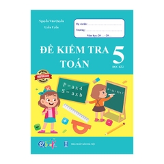 Đề Kiểm Tra TOÁN 5 Học Kì 2