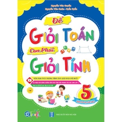 Để Giỏi Toán Còn Phải Giỏi Tính - Dành Cho Học Sinh Lớp 5 - Chương Trình Mới