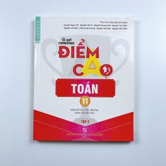Bí quyết chinh phục điểm cao Toán 11 Tập 2